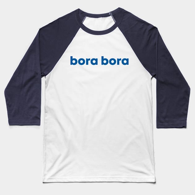 Bora Bora (blue) Baseball T-Shirt by Belcordi